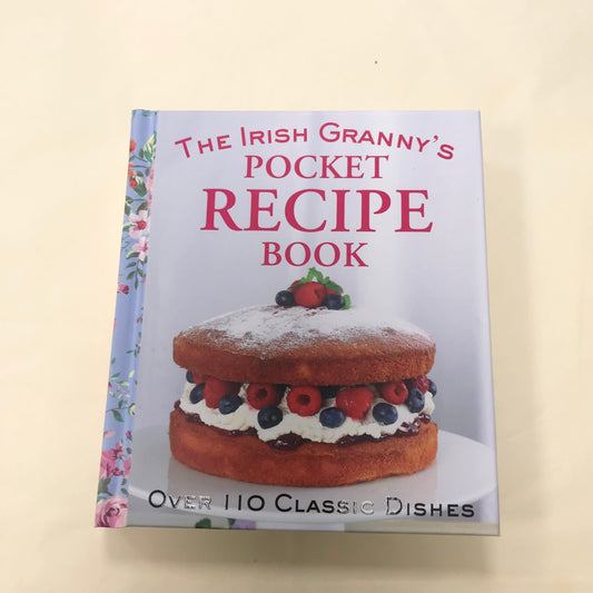 The Irish Granny’s Pocket Recipe Book