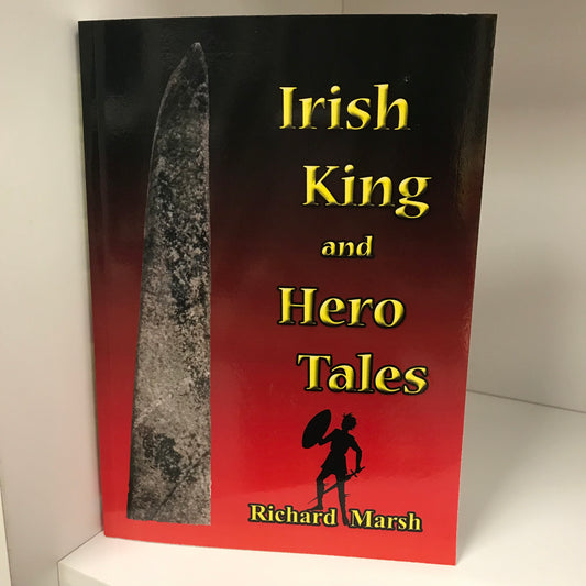 Irish King and Hero Tales